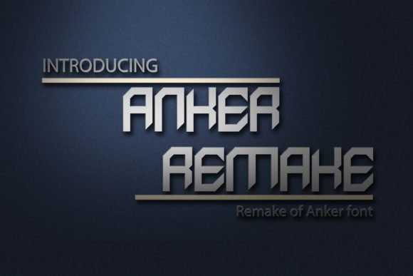 Anker Remake Font - Featured Image