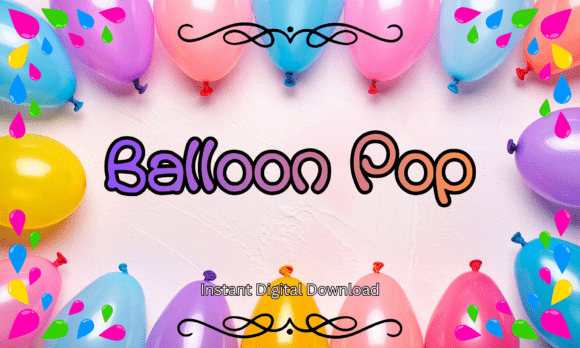 Balloon Pop Font - Featured Image