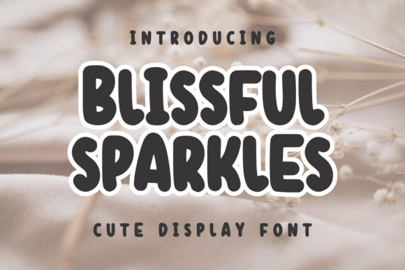Blissful Sparkles Font - Featured Image