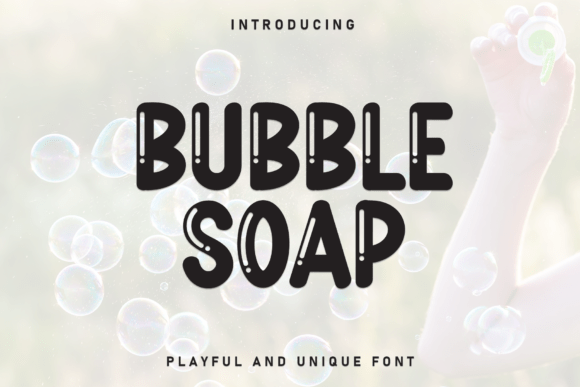 Bubble Soap Font - Featured Image