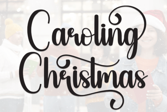 Caroling Christmas Font - Featured Image