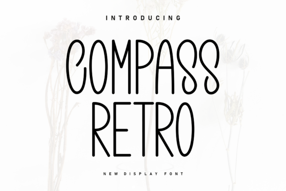Compass Retro Font - Featured Image