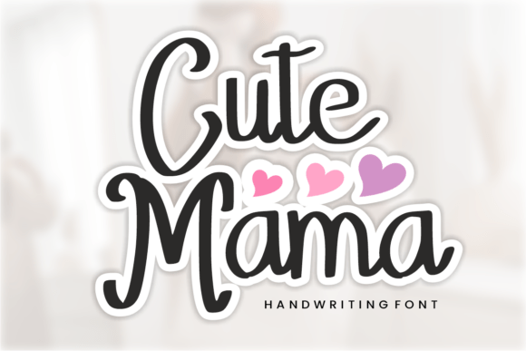 Cute Mama Font - Featured Image