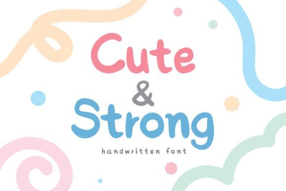 Cute and Strong Font - Featured Image