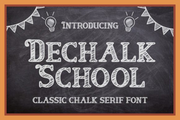 Dechalk School Font - Featured Image