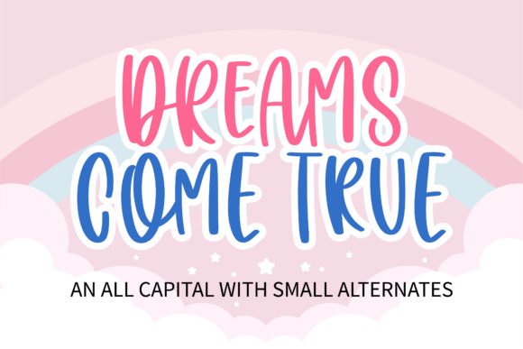 Dreams Come True Font - Featured Image