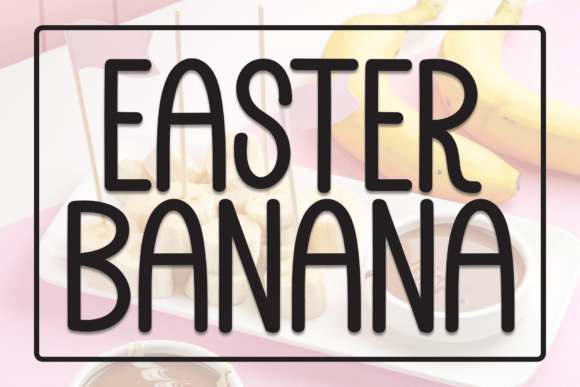 Easter Banana Font - Featured Image