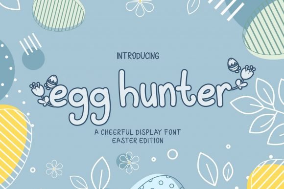 Egg Hunter Font - Featured Image