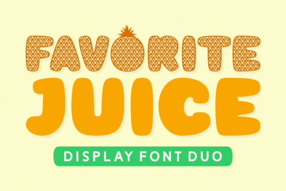 Favorite Juice Font - Featured Image