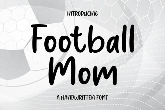 Football Mom Font - Featured Image