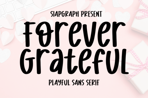 Forever Grateful Font - Featured Image