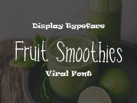Fruit Smoothies Font - Featured Image