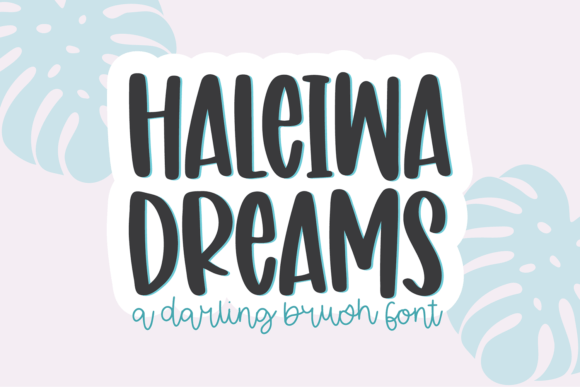 Haleiwa Dreams Font - Featured Image