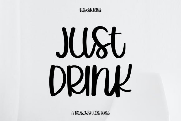 Just Drink Font - Featured Image
