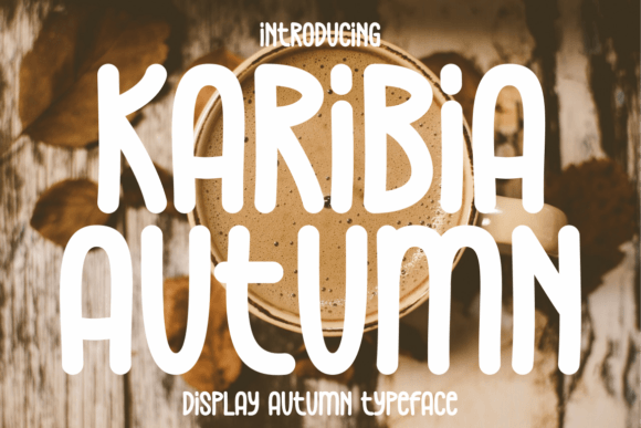 Karibia Autumn Font - Featured Image