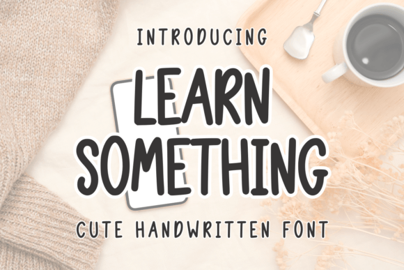 Learn Something Font - Featured Image