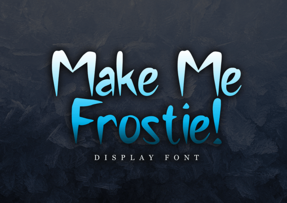 Make Me Frostie Font - Featured Image