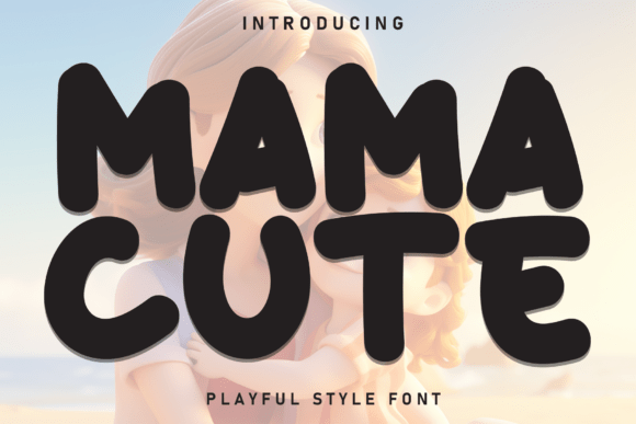 Mama Cute Font - Featured Image