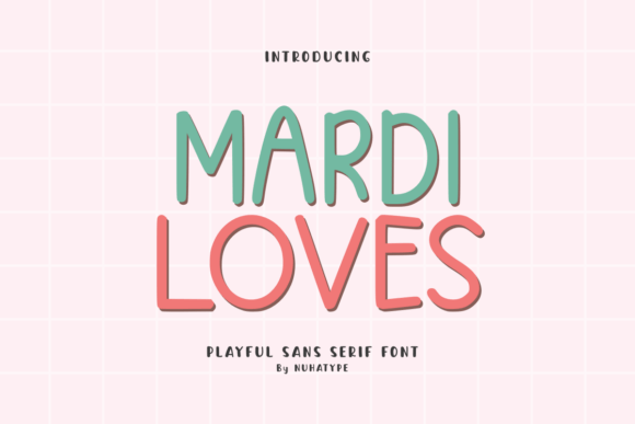 Mardi Loves Font - Featured Image