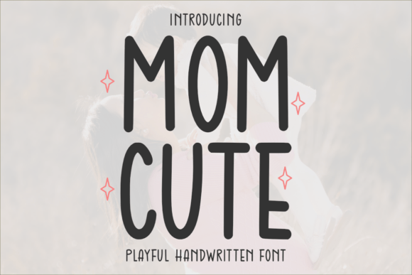 Mom Cute Font - Featured Image