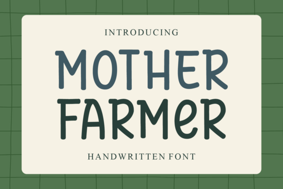 Mother Farmer Font - Featured Image