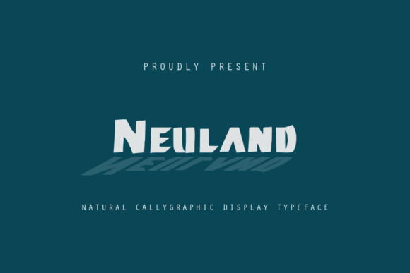 Neuland Font - Featured Image