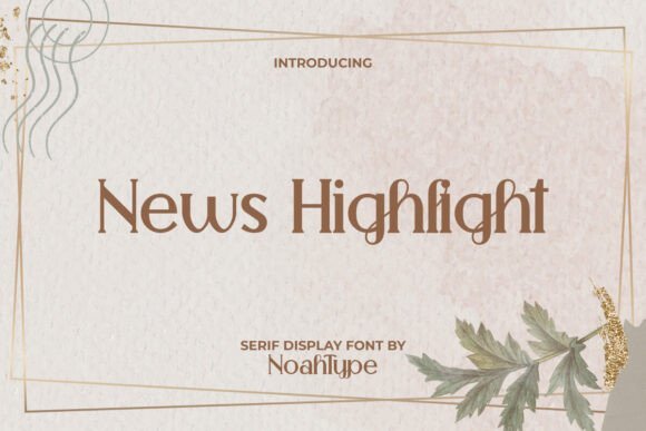 News Highlight Font - Featured Image
