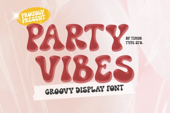 Party Vibes Font - Featured Image