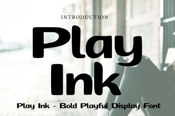 Play Ink Font - Featured Image