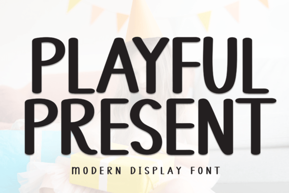 Playful Present Font - Featured Image