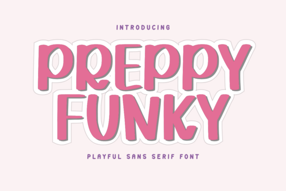 Preppy Funky Font - Featured Image