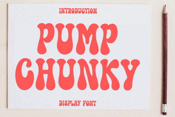 Pump Chunky Font - Featured Image