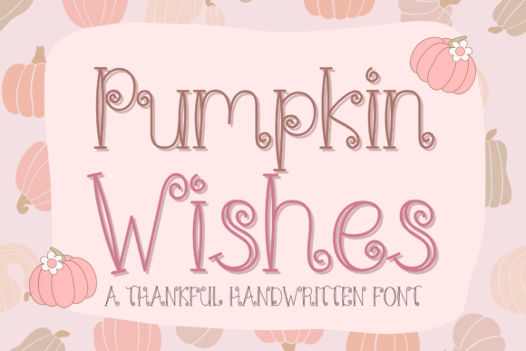 Pumpkin Wishes Font - Featured Image