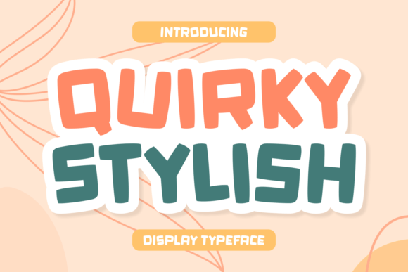 Quirky Stylish Font - Featured Image
