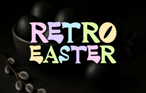 Retro Easter Font - Featured Image