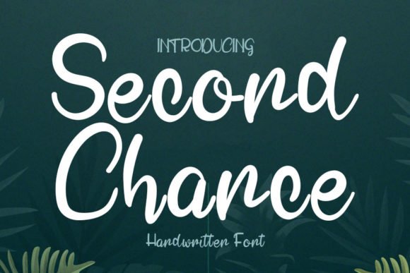 Second Chance Font - Featured Image