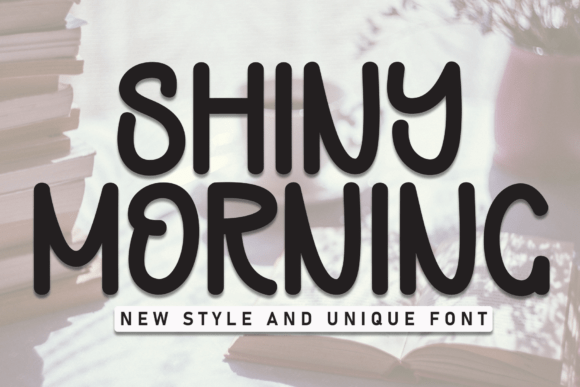 Shiny Morning Font - Featured Image