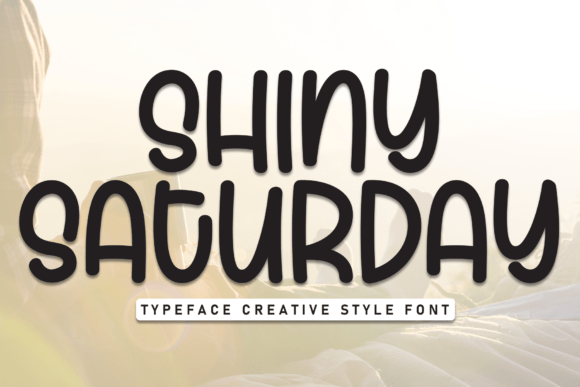 Shiny Saturday Font - Featured Image